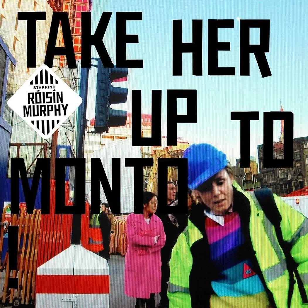 Okładka płyty Róisín Murphy "Take Her Up To Monto" 