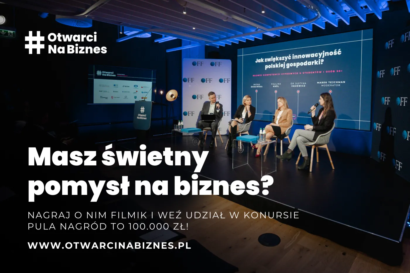 Własny biznes w 10 krokach i pula 100 000 zł na start firmy - kampania #OtwarciNaBiznes