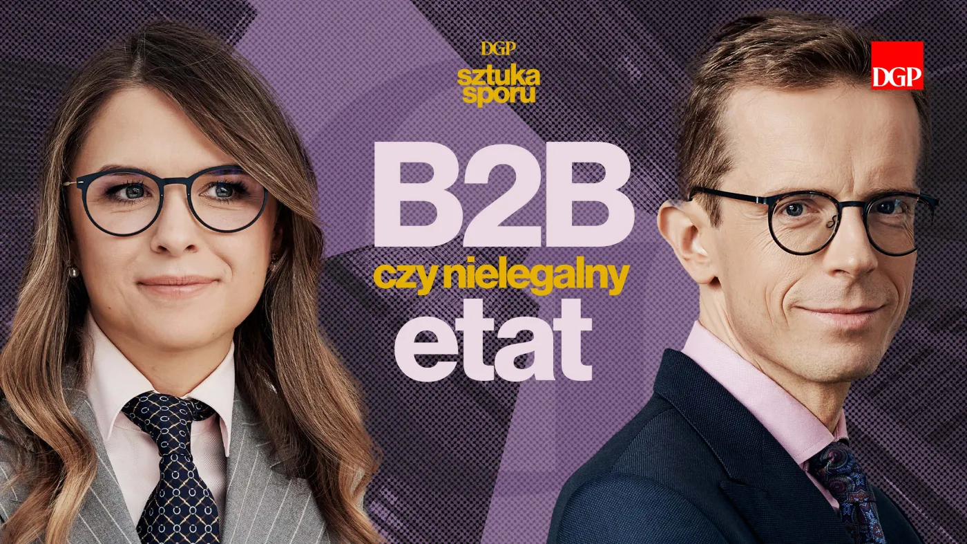 B2B czy nielegalny etat? Jak uniknąć „czerwonych flag” i kontroli PIP [SZTUKA SPORU]