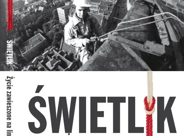 Fragment okładki książki "Świetlik. Życie zawieszone na linie" 