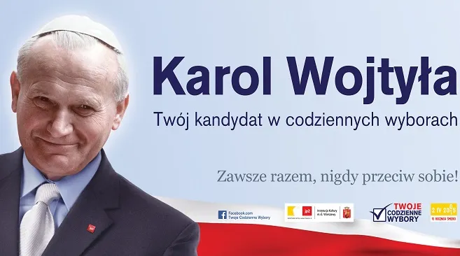 Kampania wyborcza z Janem Pawłem II 