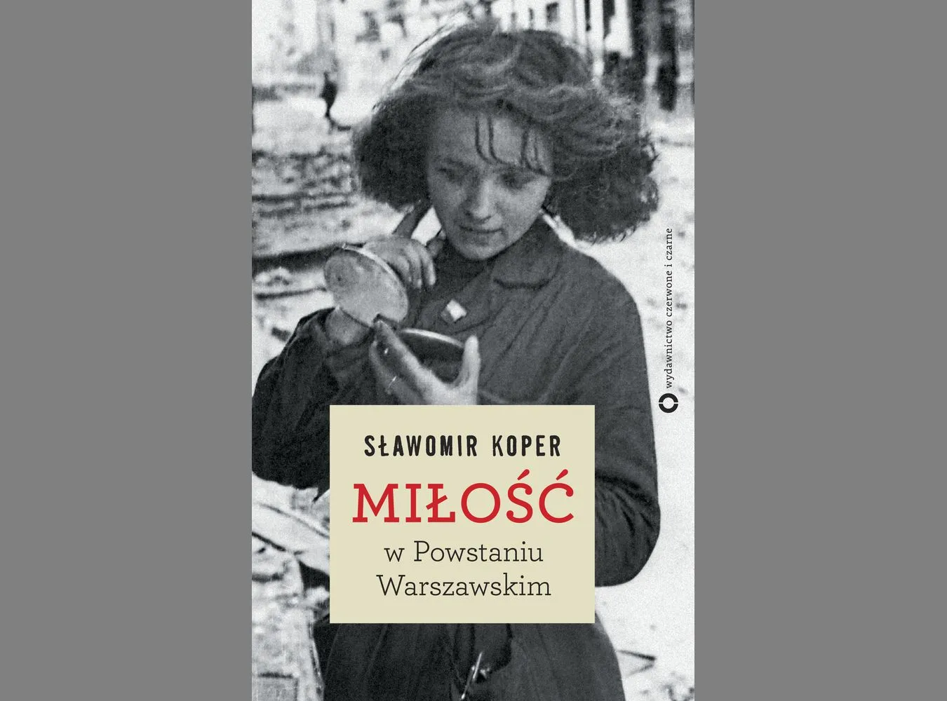 5448359-slawomir-koper-milosc-w-powstaniu.jpg