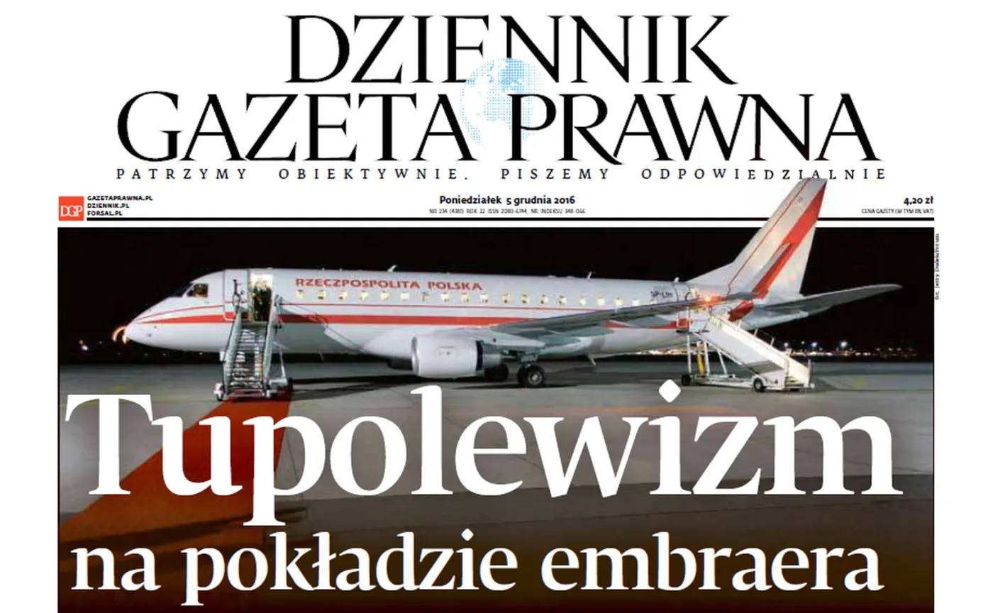 DZIENNIK GAZETA PRAWNA, "Tupolewizm na pokładzie embraera"