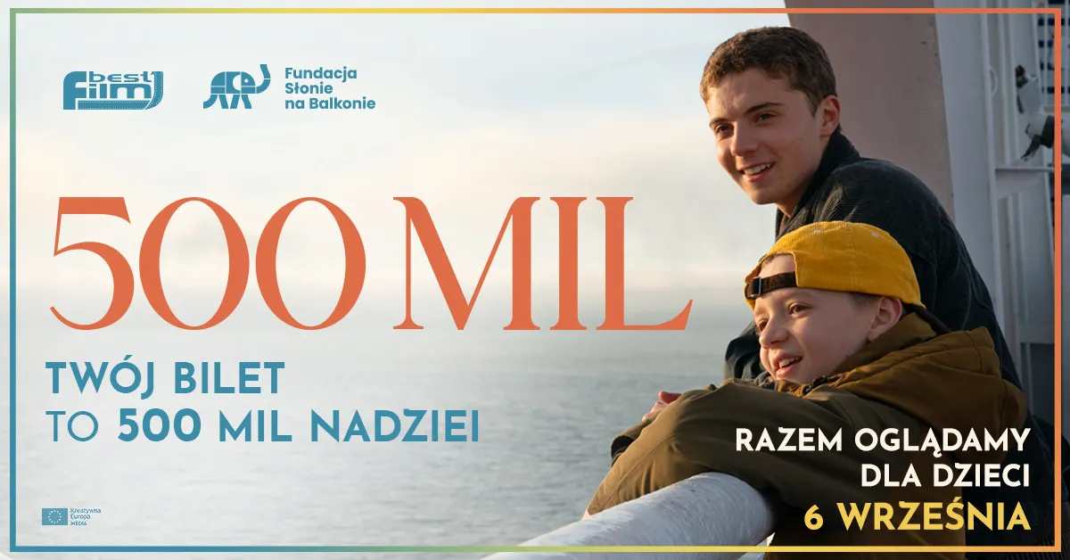 "Twój bilet to 500 mil nadziei"