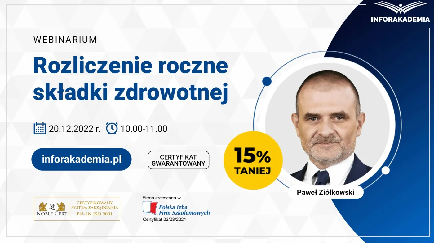Rozliczenie roczne składki zdrowotnej [WEBINARIUM]