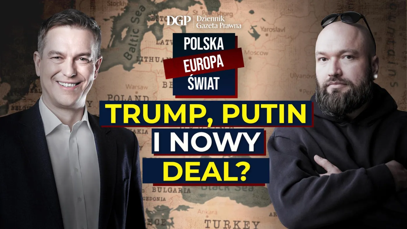Trump, Putin i nowy deal? [POLSKA- EUROPA-ŚWIAT]