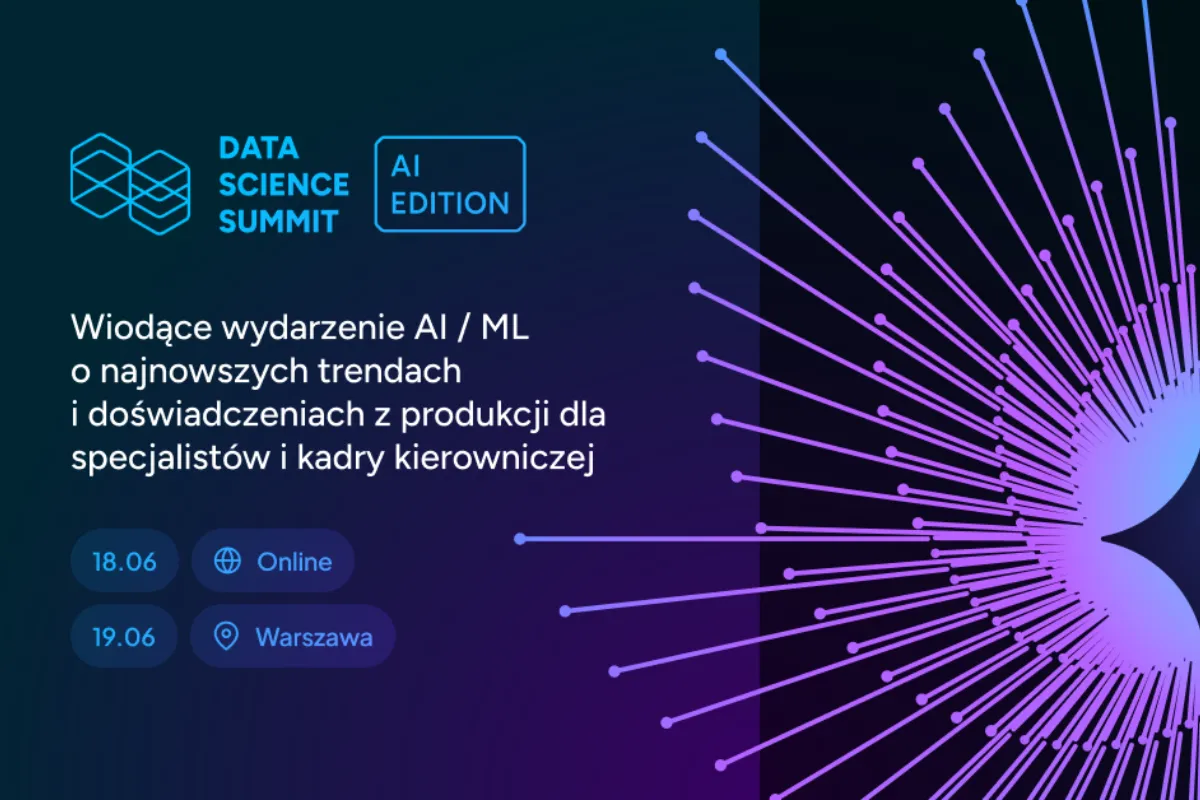 Data Science Summit AI Edition 2026 - wiodące wydarzenie AI / ML o najnowszych trendach i doświadczeniach z produkcji dla specjalistów i kadry kierowniczej