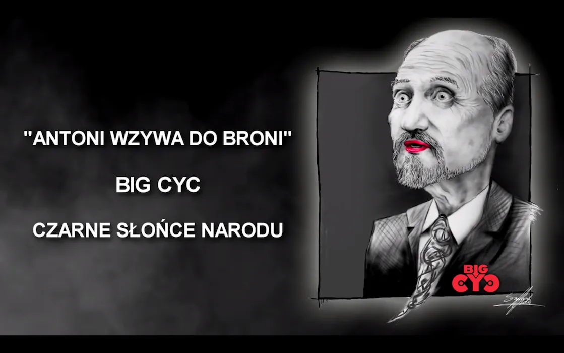 Big Cyc śpiewa o Macierewiczu i Smoleńsku. Burza w sieci wokół kawałka "Antoni wzywa do broni"