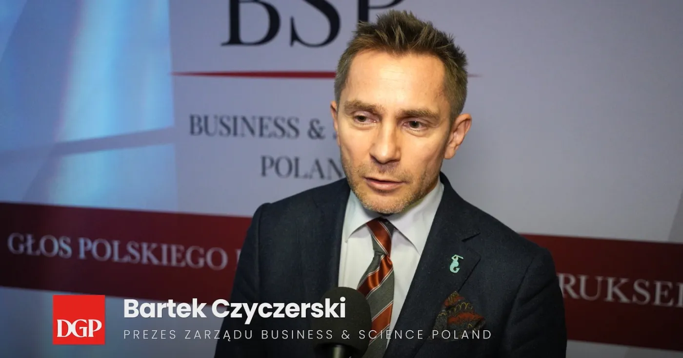 Prezes Business & Science Poland: słuchamy polskich przedsiębiorców i zanosimy ich postulaty do Brukseli