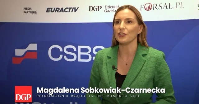 Magdalena Sobkowiak-Czarnecka, pełnomocnik Rządu ds. Instrumentu SAFE: Polskie bezpieczeństwo i ogromna szansa dla zbrojeniówki