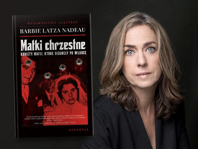 Autorka książki o włoskiej mafii: Kobiet mszczą się okrutniej niż mężczyźni [ROZMOWA]