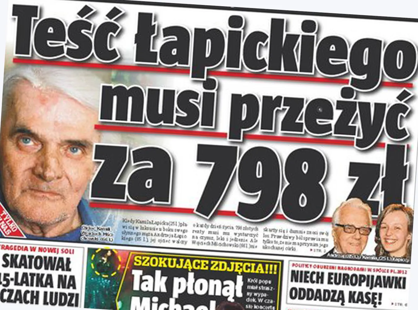 Teść Łapickiego klepie biedę