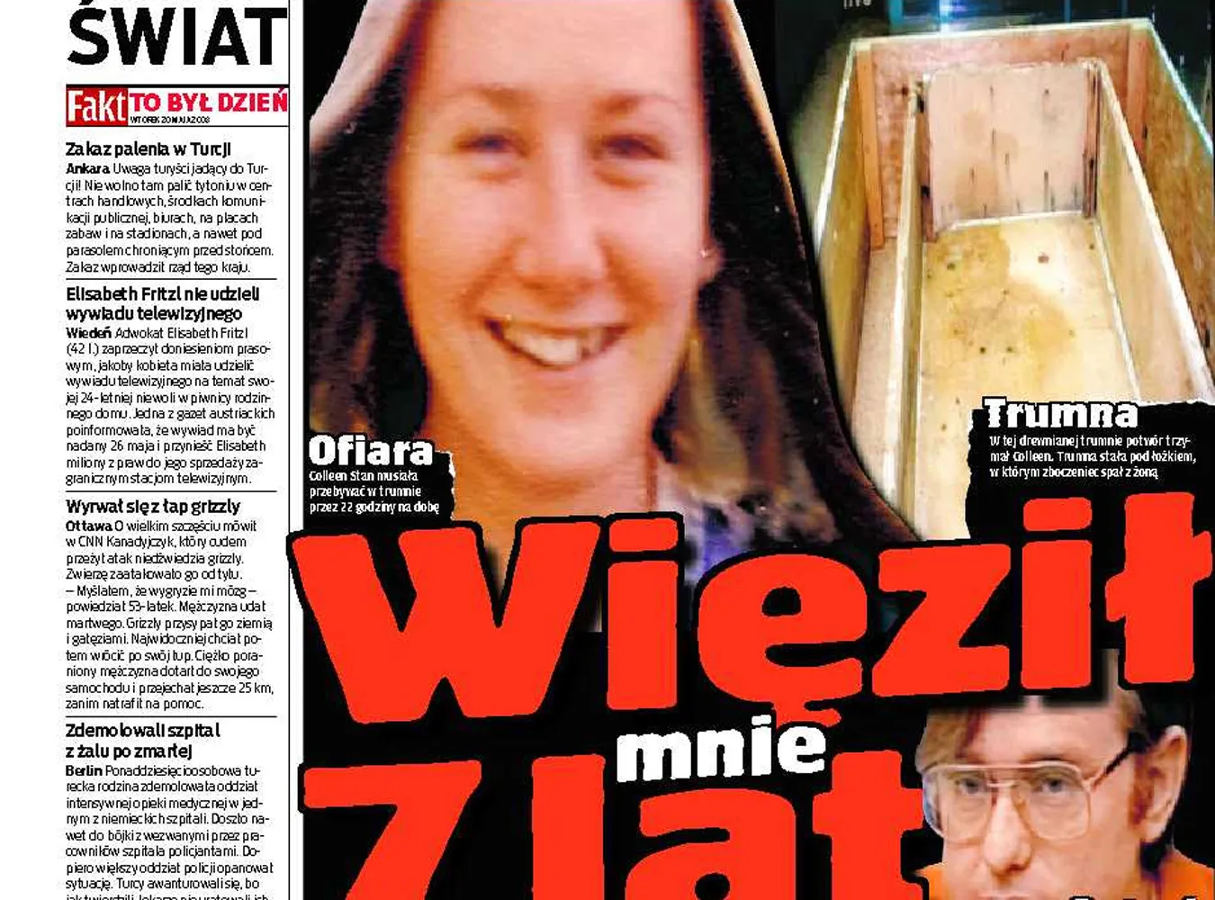 Przez 7 lat, po 22 godziny dziennie, Amerykanka Colleen Stan musiała leżeć w drewnianej trumnie
