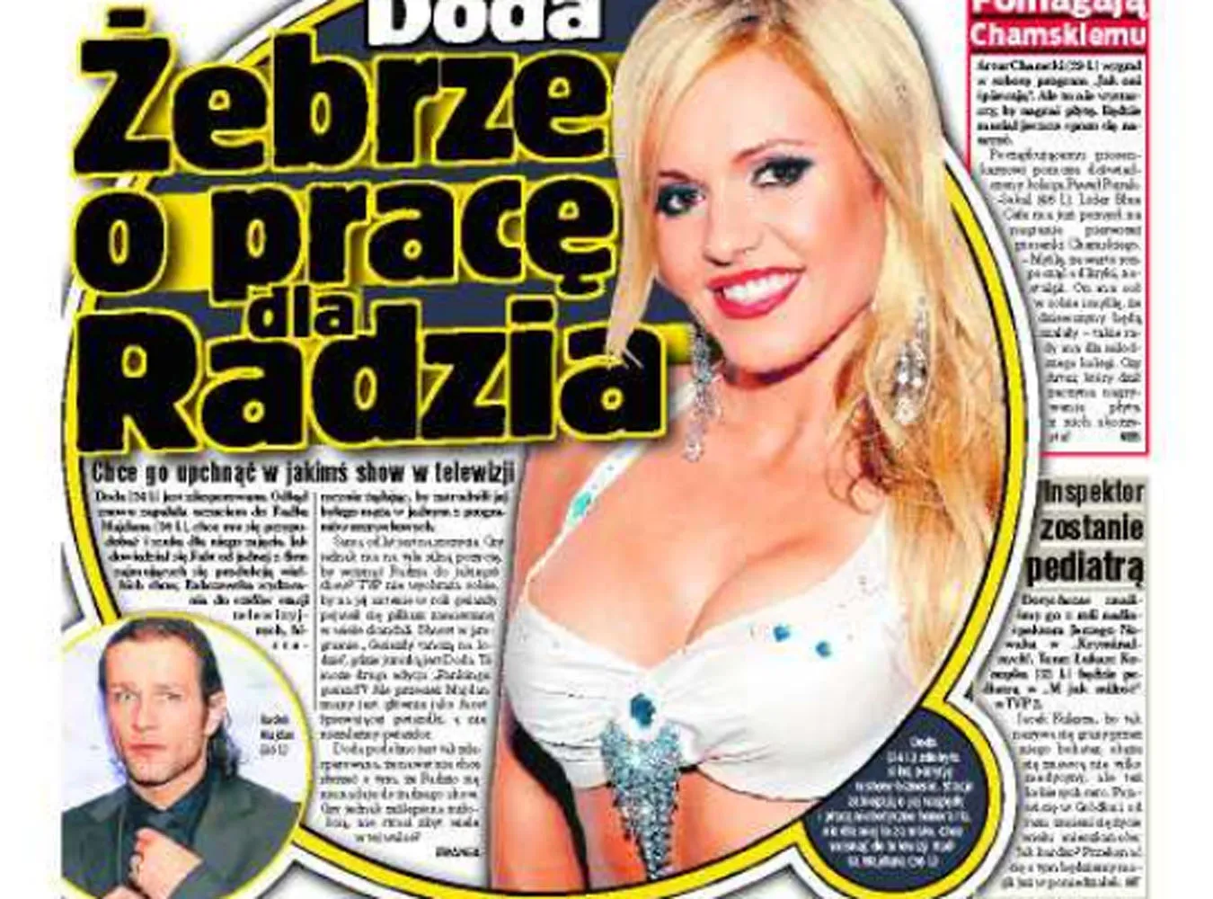 Doda żebrze o pracę dla Majdana