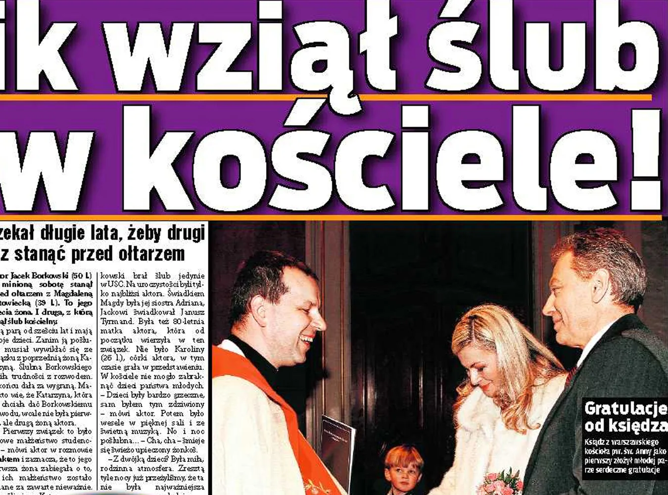 Borkowski wziął dwa śluby kościelne