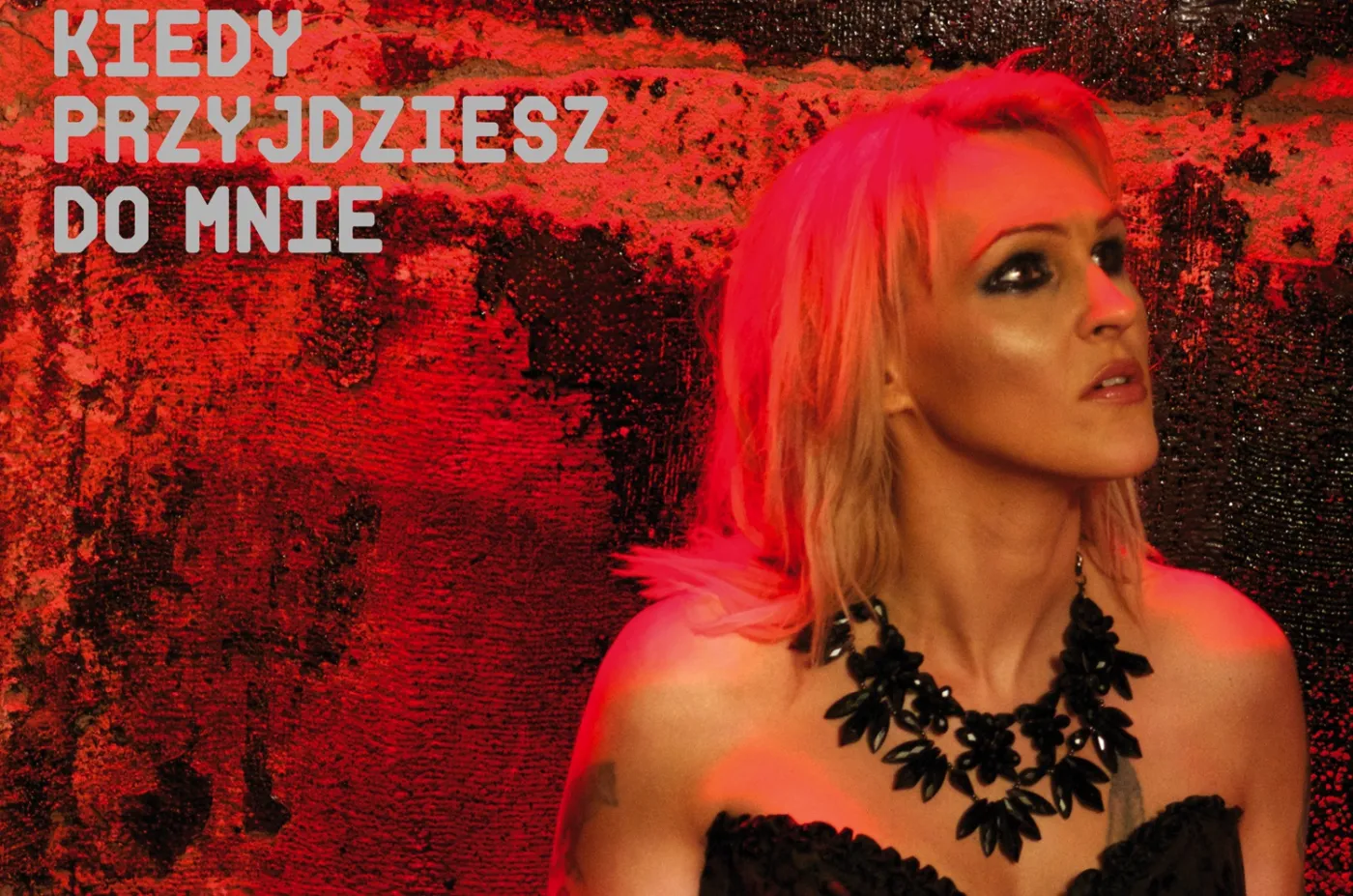 Agnieszka Chylińska wraca i pyta "Kiedy przyjdziesz do mnie"?