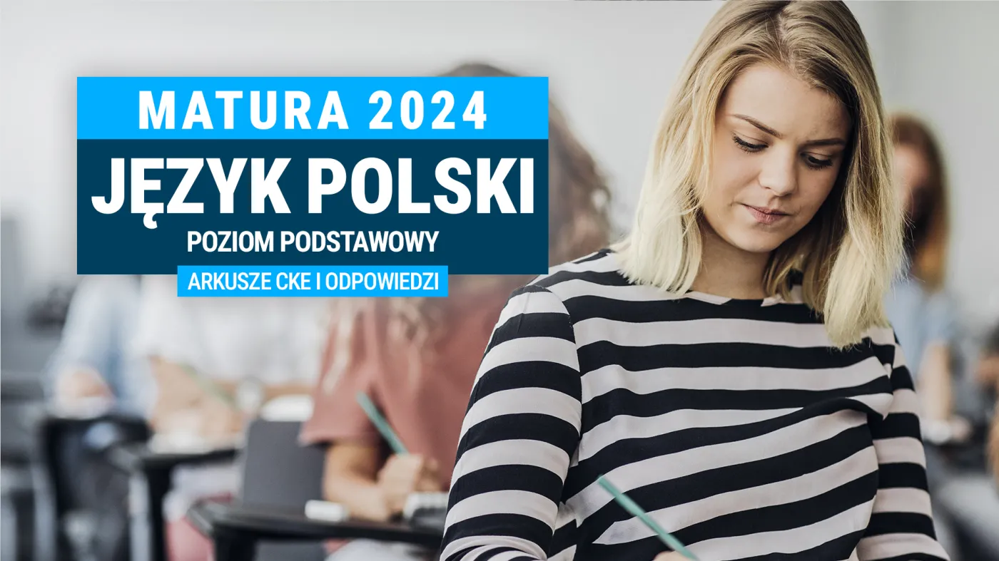 Matura 2023. Język polski na poziomie podstawowym [ARKUSZE MATURALNE CKE]