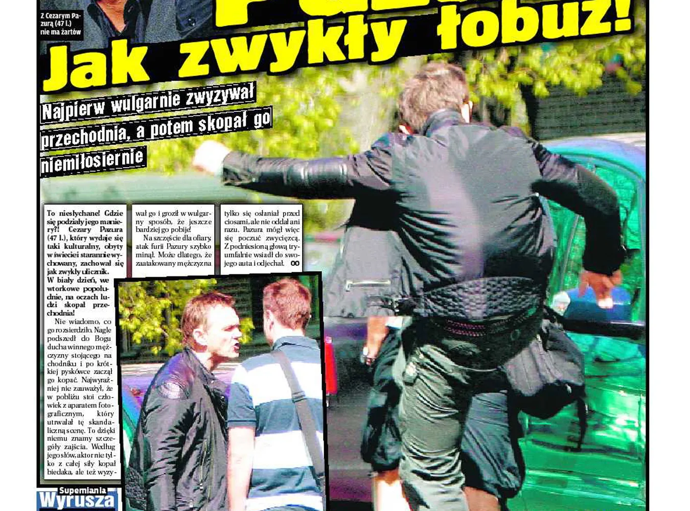 Cezary Pazura skopał przechodnia!