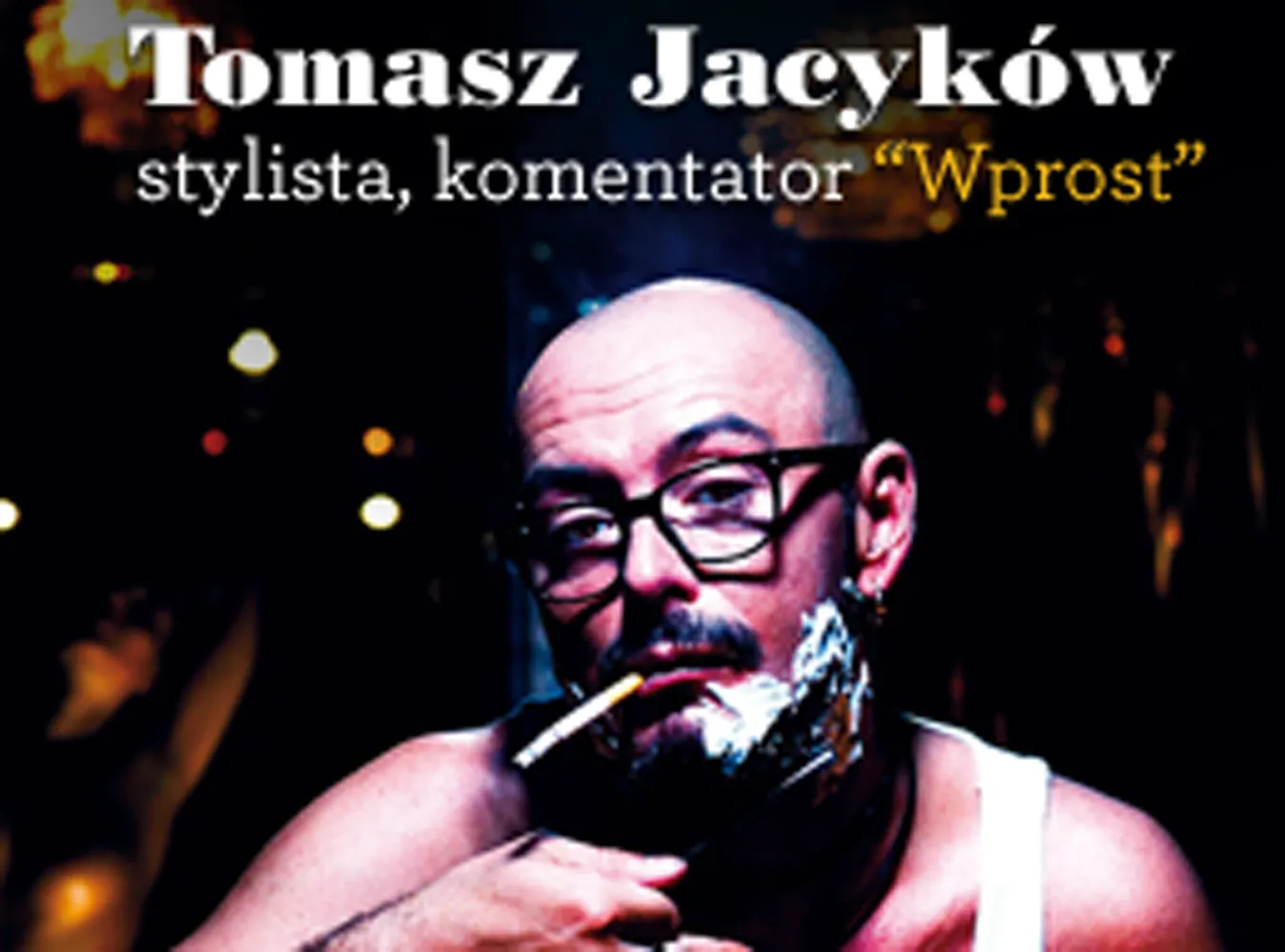 Jacyków w reklamie  quot;Wprost quot; pogrąża pismo