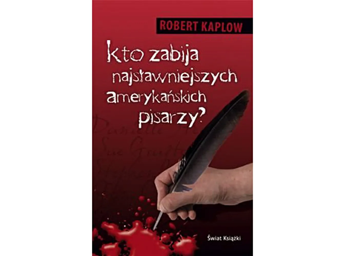 Zabić Stephena Kinga... Tylko po co?