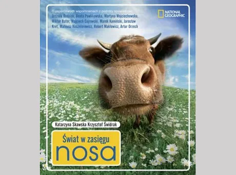 Najlepszym przewodnikiem jest nos