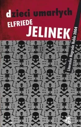 Rozprawa Jelinek z narodowymi demonami