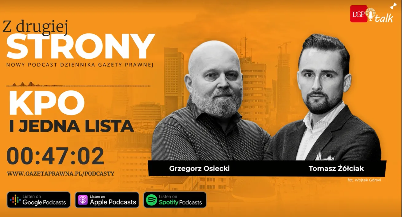 Z drugiej strony. KPO i jedna lista. Osiecki kontra Żółciak [PODCAST]