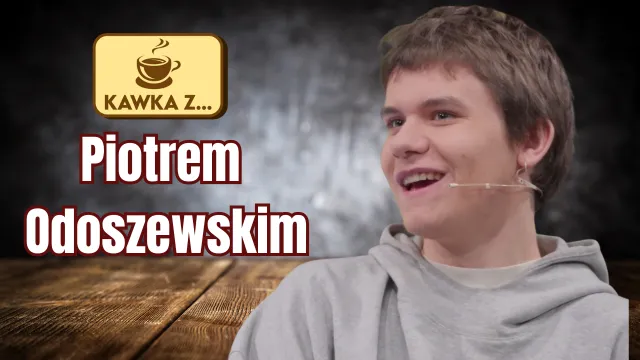 Kawka z...Piotrem Odoszewskim. "Urok pracy ze mną, przeszkadzam realizatorom"