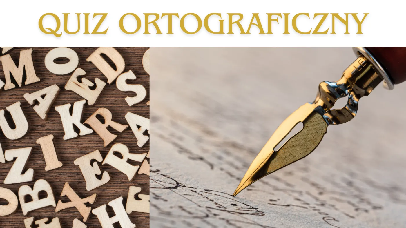 quiz ortograficzny ortografia pisownia litera A Z Justyna P