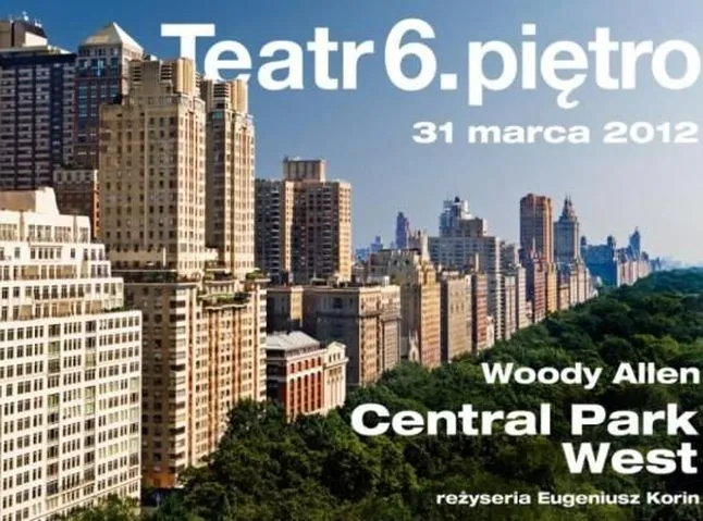 "Central Park West" w Teatrze 6. piętro