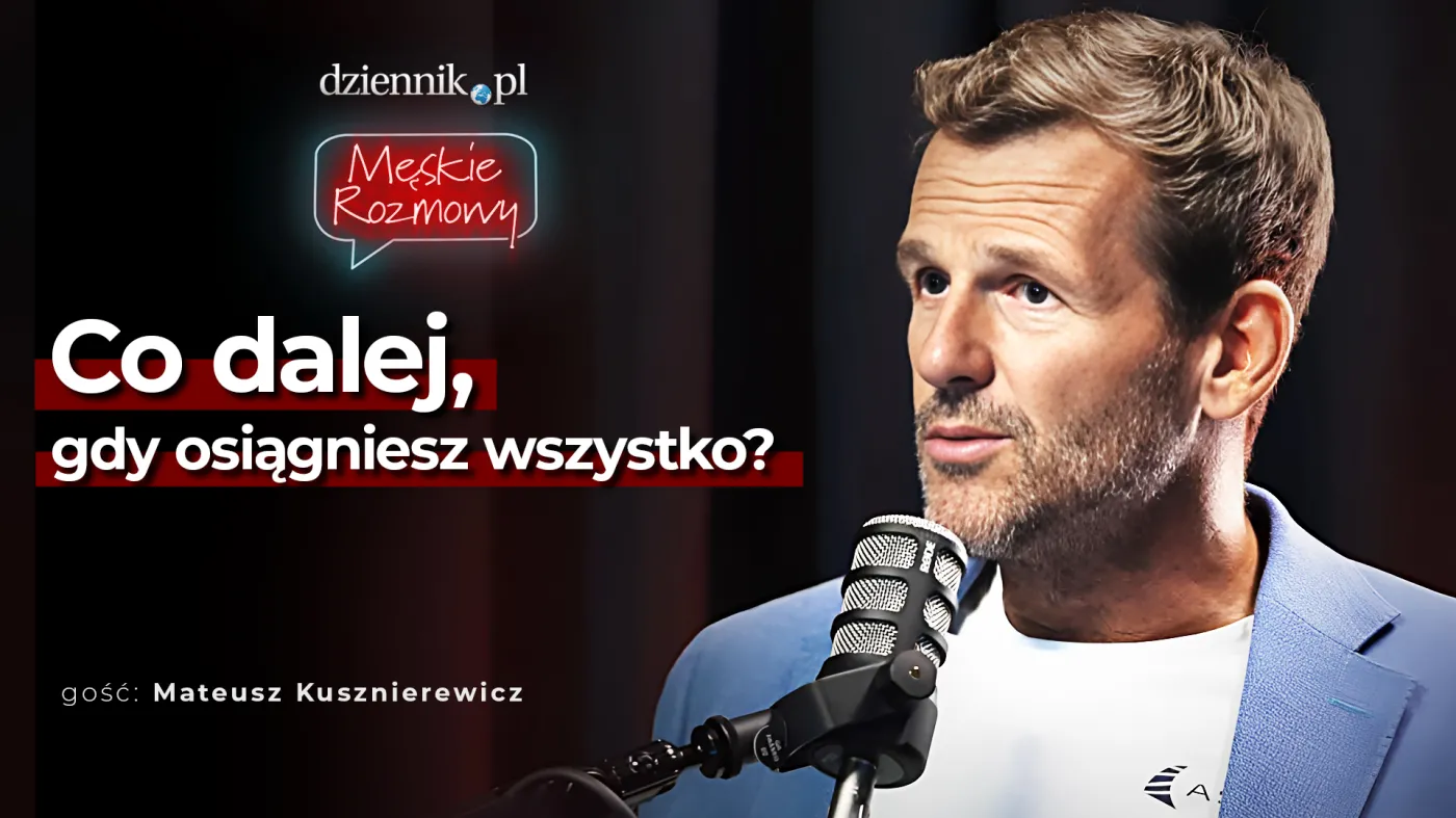 Co robić, gdy osiągnęło się już wszystko? Rozmowa z Mateuszem Kusznierewiczem o sukcesie, motywacji i ciekawości świata