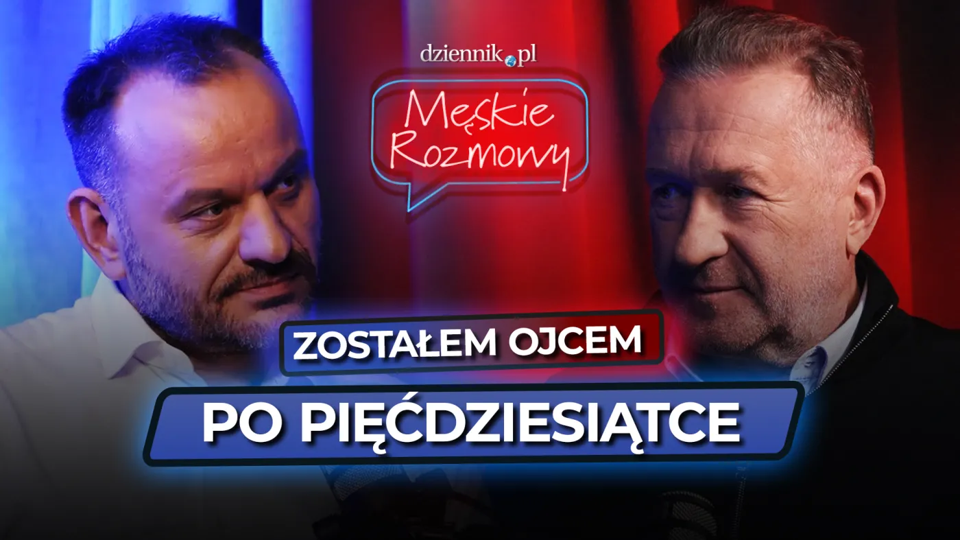 Rafał Sonik: Zostałem ojcem po pięćdziesiątce. Cenię sobie dojrzałe ojcostwo [Męskie rozmowy]