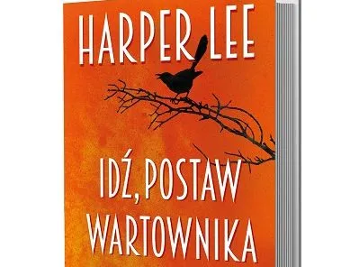 okładka książki Harper Lee "Idź, postaw wartownika"