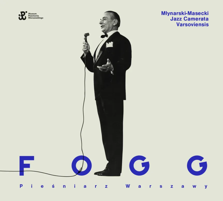 okładka płyty Młynarski-Masecki Jazz Camerata Varsoviensis "Fogg - pieśniarz Warszawy" 