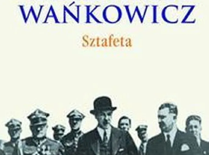 Fragment okładki książki "Sztafeta" Melchiora Wańkowicza