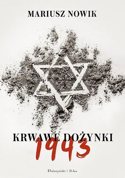 krwawe-dozynki-1943-mariusz-nowik-37902620.jpg