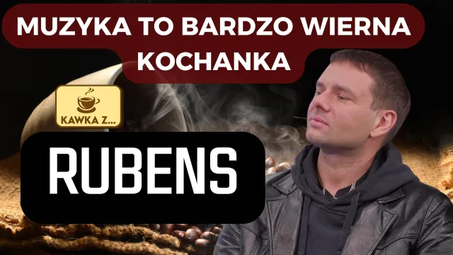 Kawka z...Rubensem. "Prowadzę z synami jazdę bez trzymanki"