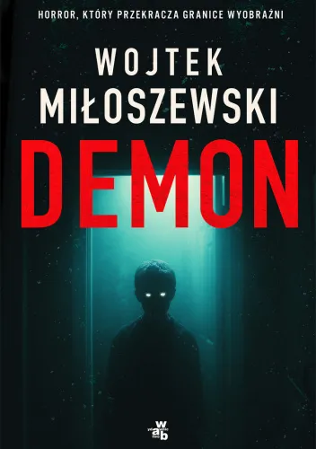 demon-nowa-powiesc-wojtka-miloszewskiego-38925054.jpg