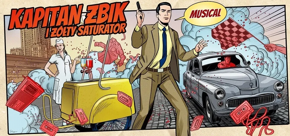 "Kapitan Żbik i żółty saturator". Premiera w Teatrze Syrena