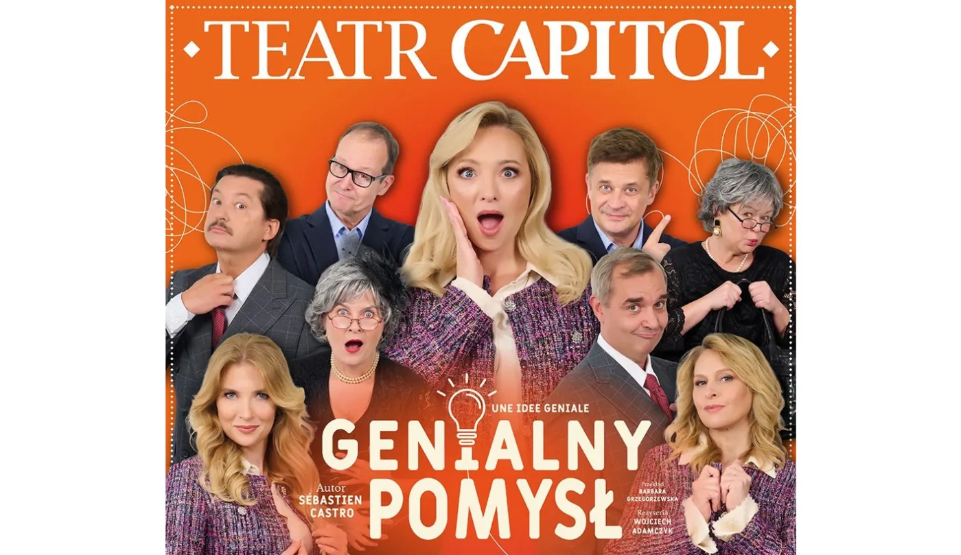 Premiera „Genialnego pomysłu” w Teatrze Capitol