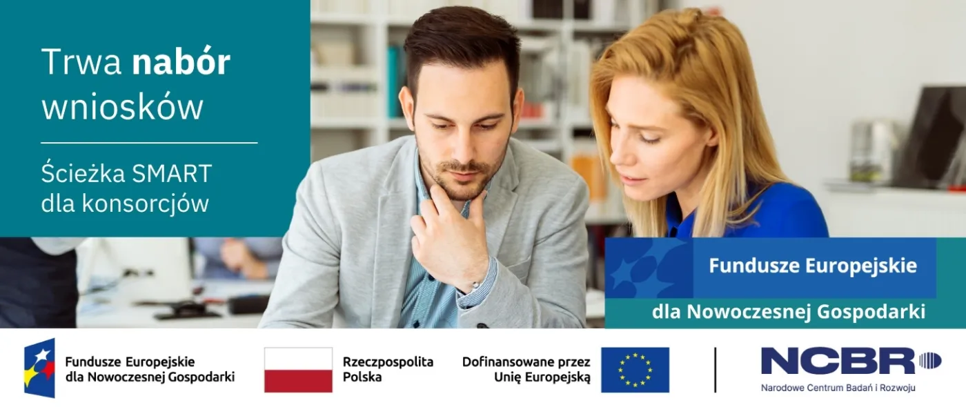 Fundusze Europejskie na partnerską realizację projektów B+R. Trwa nabór w konkursie Ścieżka SMART dla konsorcjów