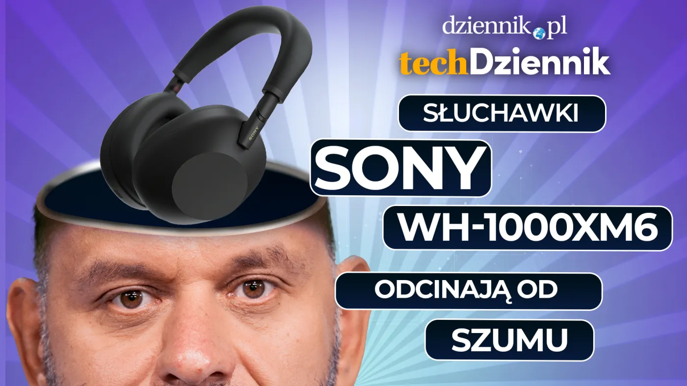 Recenzja słuchawek Sony WH-1000XM6 – dźwięk na poziomie premium