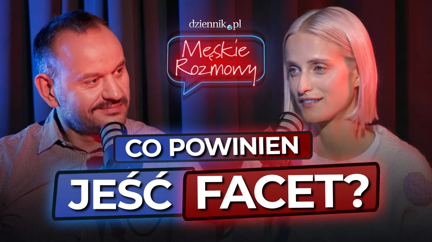 Co powinien jeść facet, żeby było zdrowo i wystarczająco? [Męskie rozmowy]