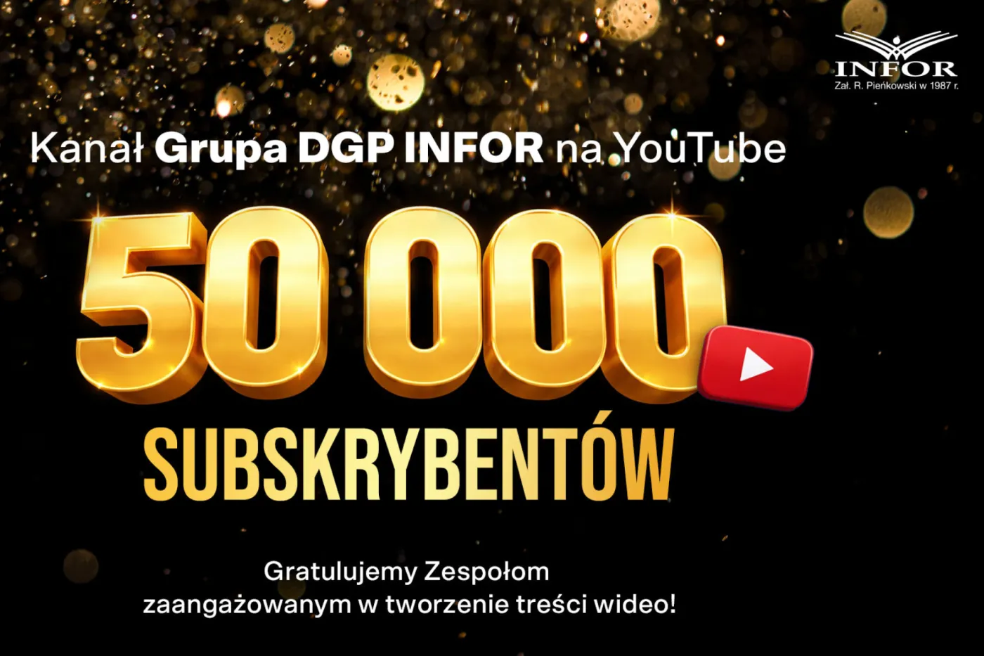 Grupa DGP INFOR rośnie w siłę. Kanał na YouTube przekroczył 50 tys. subskrybentów