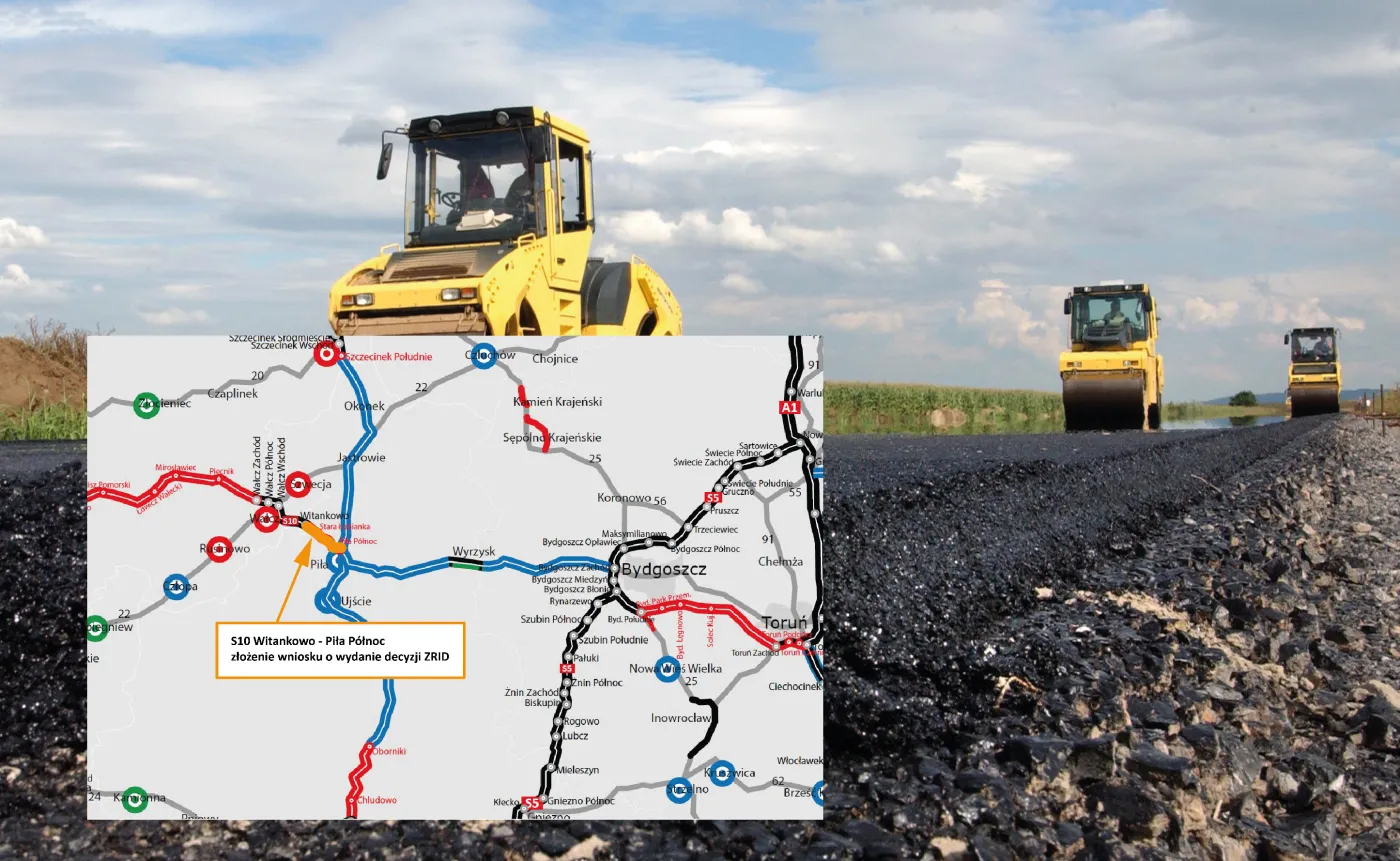 S10 Witankowo - Piła Północ złożenie wniosku o wydanie decyzji ZRID