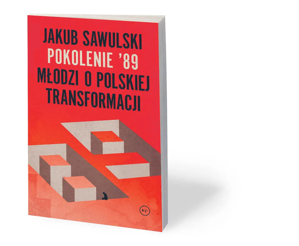 A można było ostrzej. Recenzja książki "Pokolenie '89"