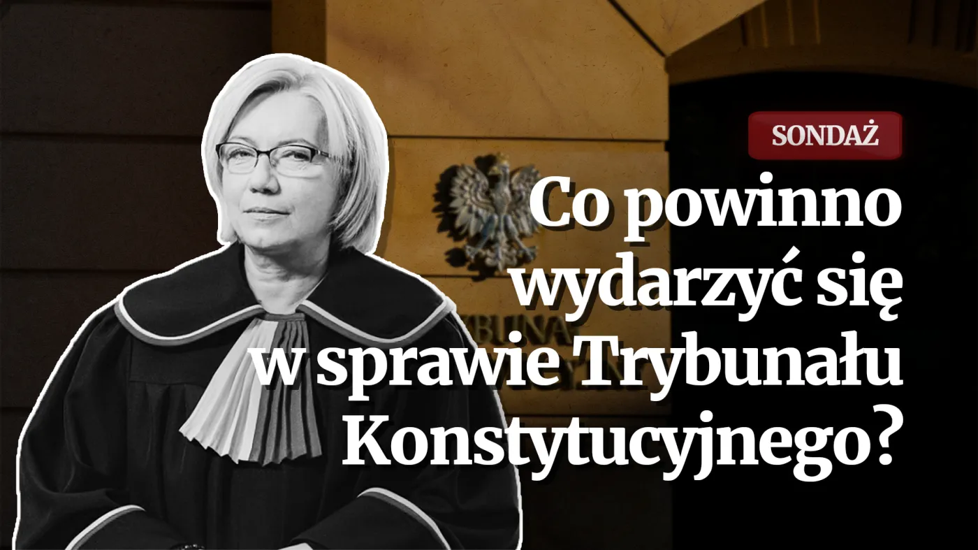 Trybunał Konstytucyjny do zmiany. Tego chce większość Polaków [SONDAŻ]