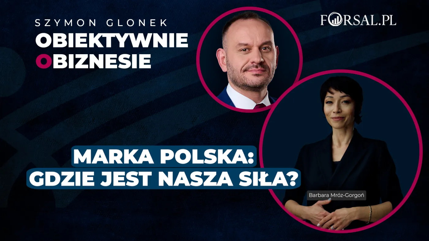 Polska potrzebuje silnej marki. Czego możemy nauczyć się od Chin?