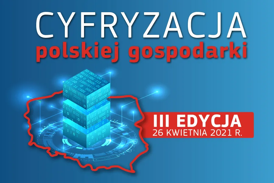 III edycja projektu "Cyfryzacja polskiej gospodarki"