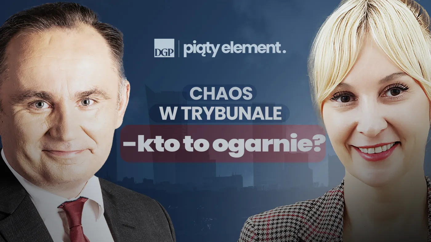 Chaos w Trybunale  – kto to ogarnie? [PIĄTY ELEMENT]